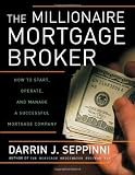 The Millionaire Mortgage Broker