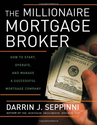 The Millionaire Mortgage Broker