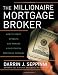 The Millionaire Mortgage Broker