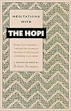 Meditations with the Hopi (Meditations With Tm)