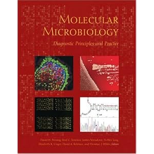 Click here to buy Molecular Microbiology: Diagnostic Principles and Practice by .