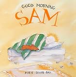 Review Allen & Unwin  / Good Morning, Sam (Sam books)