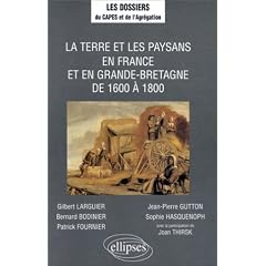 La terre et les paysans en France et en Grande-Bretagne de 1600 � 1800