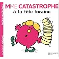 Madame Catastrophe � la f�te foraine