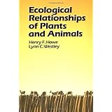 ecological relationships of plants and animals