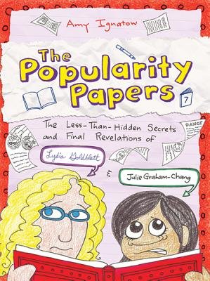 The Less-Than-Hidden Secrets and Final Revelations of Lydia Goldblatt & Julie Graham-Chang[POPULARITY PAPERS BK07 LESS TH][Hardcover]