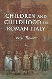 Children and childhood in Roman Italy