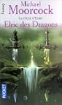 Le cycle d'Elric, tome 1 : Elric des...