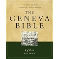 The Geneva Bible: The Bible of the Protestant Reformation