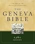 The Geneva Bible: A Facsimile of the 1560 Edition (Bible)