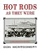 Hot Rods As They Were: Another Blast from the Past