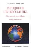 Critique de l'interculturel : L'horizon de la sociologie