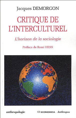 Critique de l'interculturel : L'horizon de la sociologie