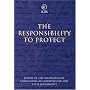 The Responsibility to Protect: The Report of the International Commission on Intervention and State Sovereignty