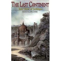 The Last Continent: New Tales of Zothique