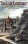 The Last Continent: New Tales of Zothique