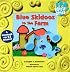 Blue Skidoos To The Farm (Blue's Clues)