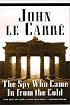 The Spy Who Came in From the Cold