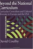 Beyond the National Curriculum: School Knowledge and Society in the UK and Europe (Master Classes in Education)