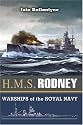 HMS Rodney: The Famous Ships of the Royal Navy Series (Warships of the Royal Navy)
