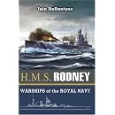 HMS Rodney: The Famous Ships of the Royal Navy Series (Warships of the Royal Navy)