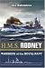 HMS
Rodney:
The
Famous
Ships
of
the
Royal
Navy
Series
(Warships
of
the
Royal
Navy)