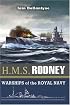 HMS RODNEY: The Famous Ships of the Royal Navy Series (The Famous Ships of the Royal Navy)