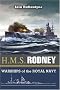 HMS Rodney: The Famous Ships of the Royal Navy Series (Warships of the Royal Navy)