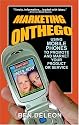 Marketing on the Go: Using Mobile Phones to Promote and Market Your Product or Service