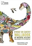 The what on Earth? wallbook of natural history : from the dawn of life to the present day