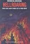 Hellroaring: The Life and Times of a Fire Bum