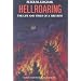 Hellroaring: The Life and Times of a Fire Bum