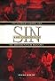 Sin and Censorship: The Catholic Church and the Motion Picture Industry