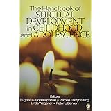 the handbook of spiritual development in childhood and adolescence the sage program on applied developmental