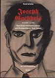 Joseph Goebbels 29.10.1897 - -1.5.1945 : Vom kleinen Nationalsozialisten zum Propagandagenie Adolf Hitlers - Versuch einer Kl&auml;rung, Bd - 1 - Der linke Revolution&auml;r - Frank Sch&uuml;tze