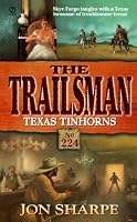 Trailsman 224: Texas Tinhorns (Trailsman)