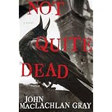 Not Quite Dead
