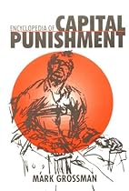 Encyclopedia of Capital Punishment