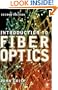Introduction to Fiber Optics, Second Edition (IDC Technology)