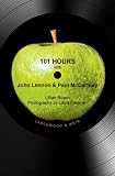 101 Hours with John Lennon & Paul McCartney