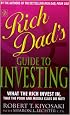 Rich Dad's Guide to Investing