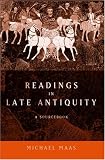 Readings in Late Antiquity: A Sourcebook