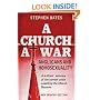 A Church at War: Anglicans and Homosexuality