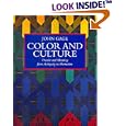Color and Culture: Practice and Meaning from Antiquity to Abstraction