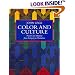 Color and Culture: Practice and Meaning from Antiquity to Abstraction