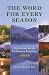 The Word for Every Season: Reflections on the Lectionary Readings (Cycle B)