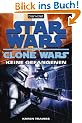 Star Wars(TM) Clone Wars 3: Keine Gefangenen