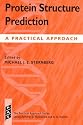 Protein Structure Prediction: A Practical Approach