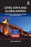 Cities, state and globalization : city-regional governance in Europe and North America