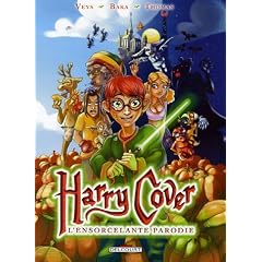 Harry Cover, Tome 1 : L'ensorcelante parodie